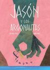 JASON Y LOS ARGONAUTAS - CASTELLANO
