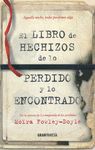 EL LIBRO DE LOS HECHIZOS DE LO PERDIDO Y LO ENCONTRADO