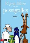 GRAN LLIBRE DE LES PESSIGOLLES, EL