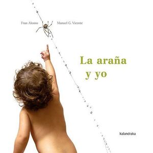 LA ARAÑA Y YO