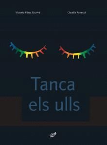 TANCA ELS ULLS
