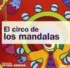 EL CIRCO DE LOS MANDALAS