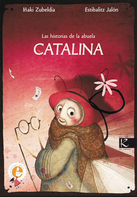 LAS HISTORIAS DE LA ABUELA CATALINA