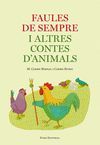 FAULES DE SEMPRE I ALTRES CONTES D'ANIMALS