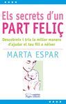 ELS SECRETS D'UN PART FELIÇ