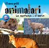 EL MEU PETIT ANIMALARI. LA MUNTANYA I EL BOSC