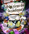 ¡NO TIRES DE LA CADENA!