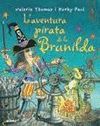 BRUIXA BRUNILDA. L'AVENTURA PIRATA DE LA BRUNILDA