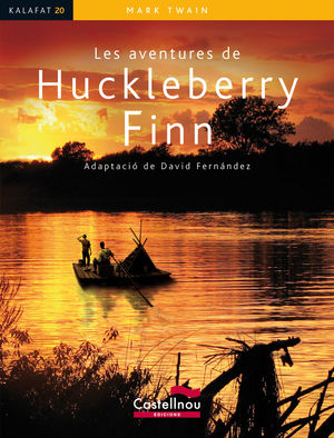 LES AVENTURES DE HUCKLEBERRY FINN