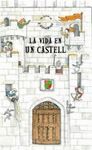 LA VIDA EN UN CASTELL