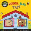 VERMELL, BLAU, TAT!