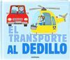 EL TRANSPORTE AL DEDILLO