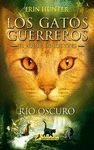 RIO OSCURO (S) (GATOS: EL PODER DE LOS TRES II)