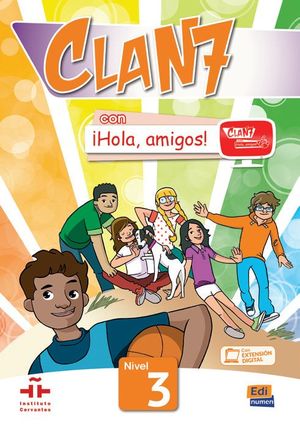 CLAN 7 ¡HOLA AMIGOS! 3 CUADERNO DE ACTIVIDADES