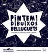 PINTEM! DIBUIXOS BELLUGUETS