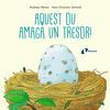 AQUEST OU AMAGA UN TRESO