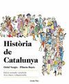 HISTÒRIA DE CATALUNYA : EDICIÓ REVISADA I AMPLIADA D¿UN CLÀSSIC INDISPENSABLE