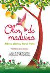 OLOR DE MADUIXA