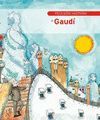 PEQUEÑA HISTORIA DE GAUDÍ