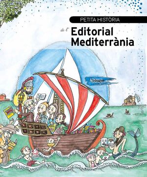 PETITA HISTÒRIA DE L'EDITORIAL MEDITERRÀNIA