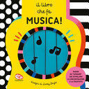 IL LIBRO CHE FA MUSICA! EDIZ. A COLORI