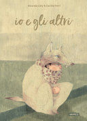 IO E GLI ALTRI. EDIZ. A COLORI