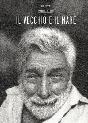 IL VECCHIO E IL MARE