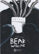 BEAR WITH ME