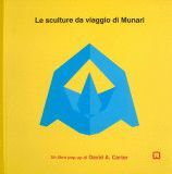 SCULTURE DA VIAGGIO DI MUNARI, LE