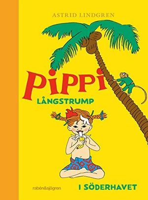 PIPPI LÅNGSTRUMP I SÖDERHAVET