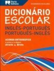 DICIONÁRIO ESCOLAR DE INGLÊS-PORTUGUÊS ; PORTUGUÊS-INGLÊS