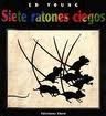 SIETE RATONES CIEGOS