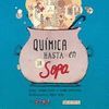 QUÍMICA HASTA EN LA SOPA
