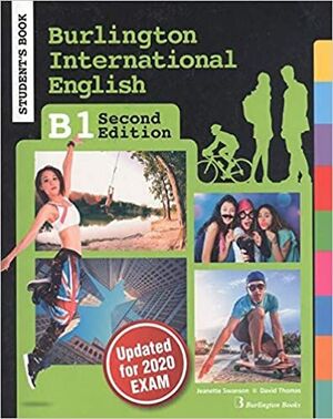 BURLINGTON INTERNATIONAL ENGLISH B1 STUDENT'S BOOK 2020