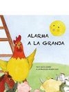 ALARMA A LA GRANJA