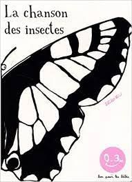 LA CHANSON DES INSECTES