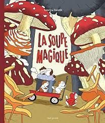 LA SOUPE MAGIQUE