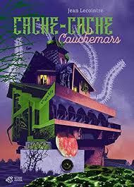 CACHE-CACHE CAUCHEMARS