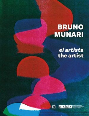 BRUNO MUNARI. EL ARTISTA