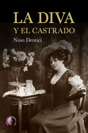 LA DIVA Y EL CASTRADO
