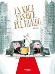 LA VACA MÁS RICA DEL MUNDO