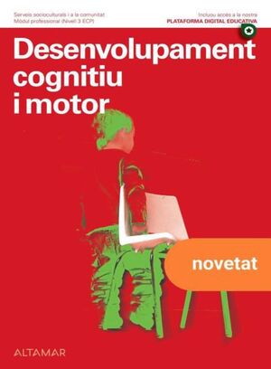 DESENVOLUPAMENT COGNITIU I MOTOR. NOVA EDICIÓ.