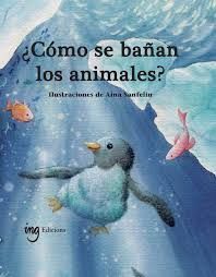 ¿CÓMO SE BAÑAN LOS ANIMALES?