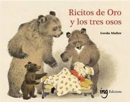 RICITOS DE ORO Y LOS TRES OSOS