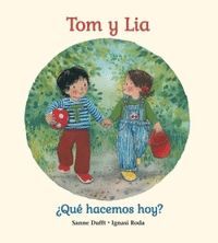 TOM Y LIA ¿QUÉ HACEMOS HOY?