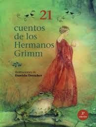 21 CUENTOS DE LOS HERMANOS GRIMM 3ª ED